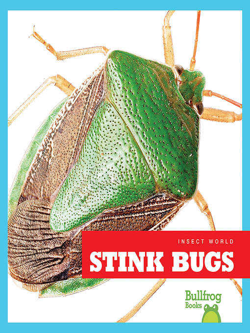 Title details for Stink Bugs by Mari Schuh - Available